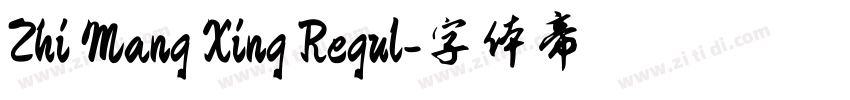 Zhi Mang Xing Regul字体转换